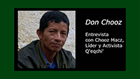 Don Chooz: Una Intrevista con Chooz Macz en Sanimtaca (Spanish)
